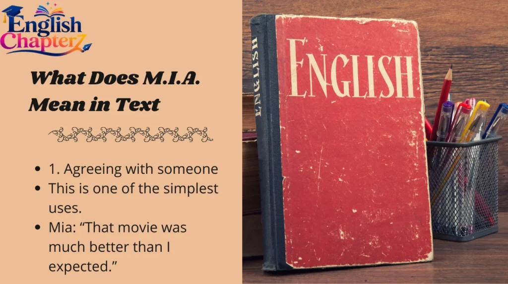What Does M.I.A. Mean in Text