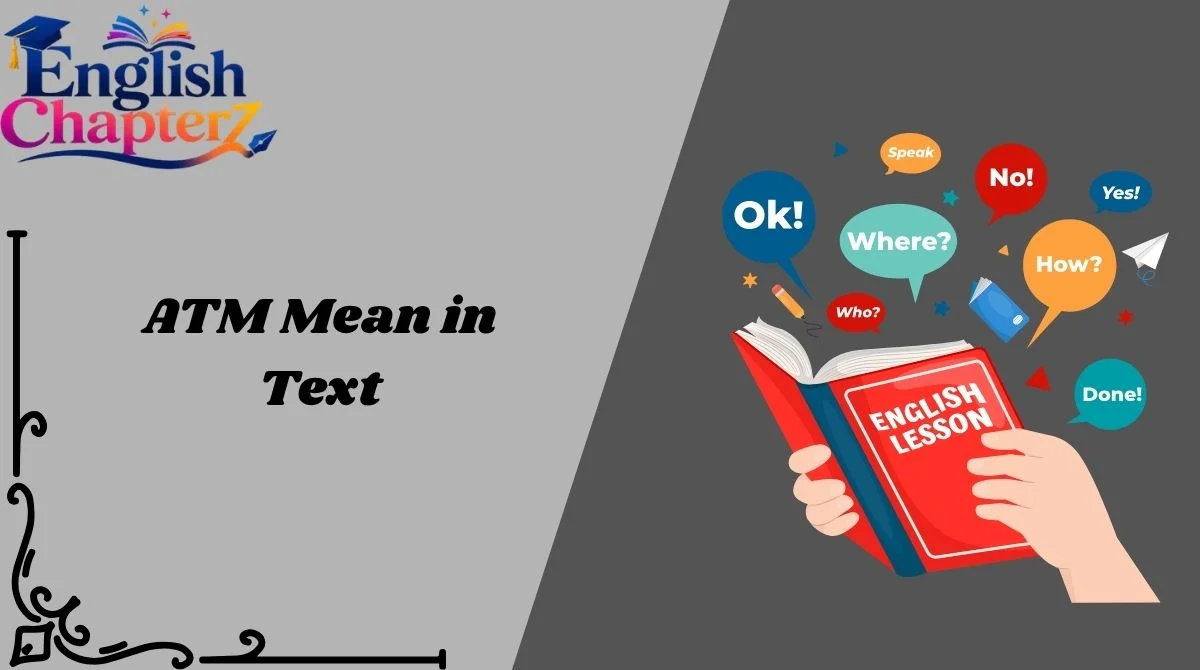 ATM Mean in Text