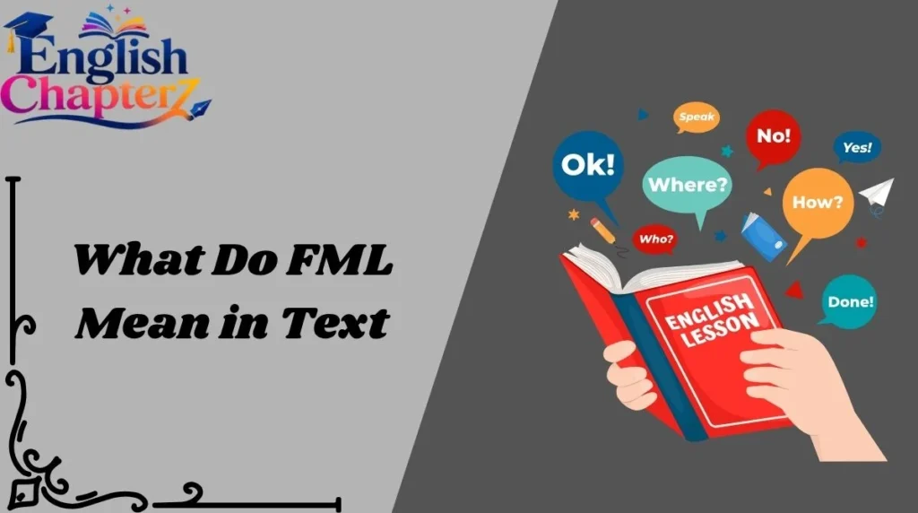 What Do FML Mean in Text