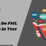 What Do FML Mean in Text