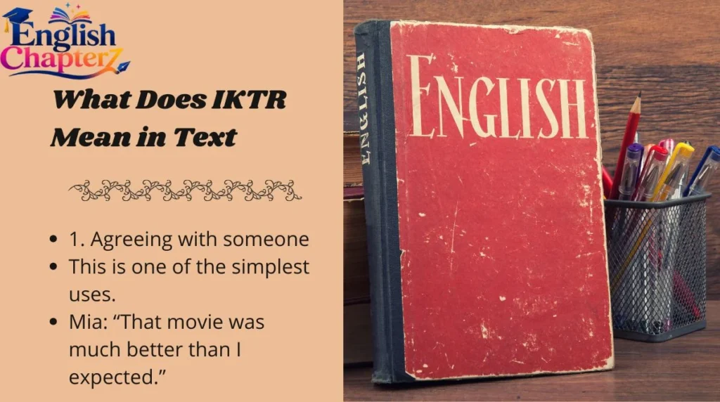 What Does IKTR Mean in Text