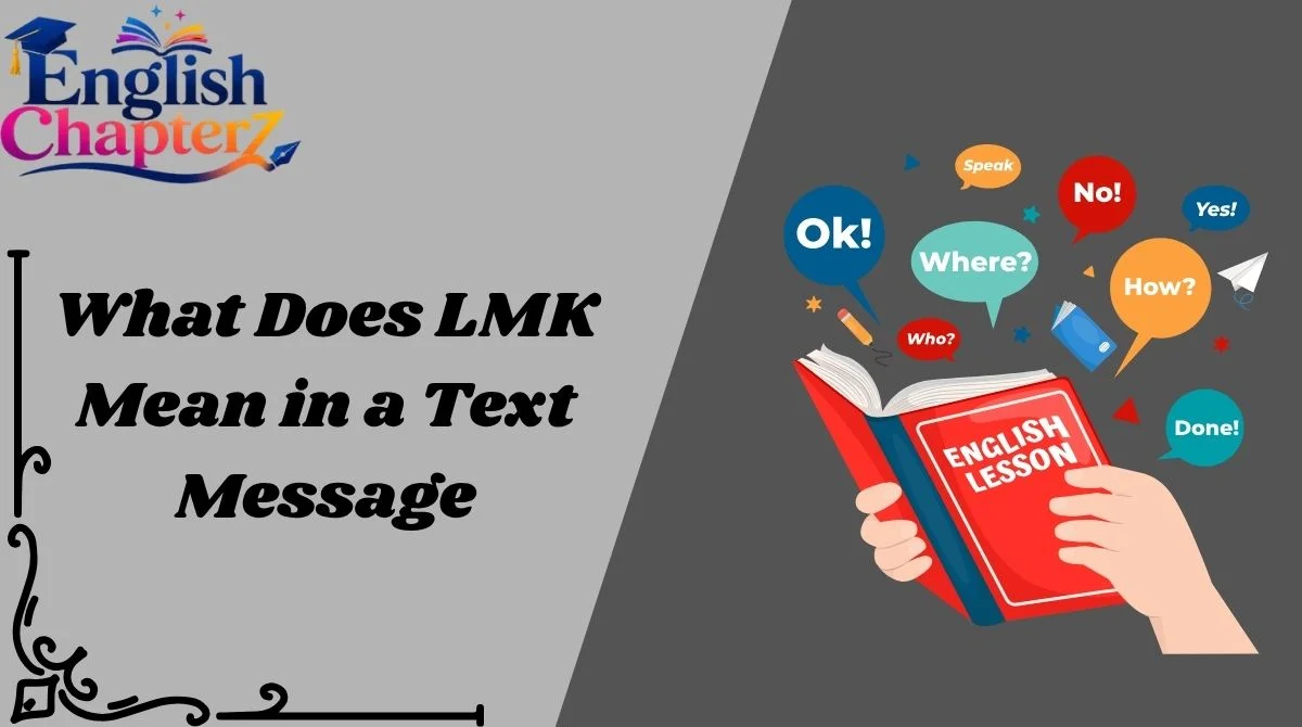 What Does LMK Mean in a Text Message