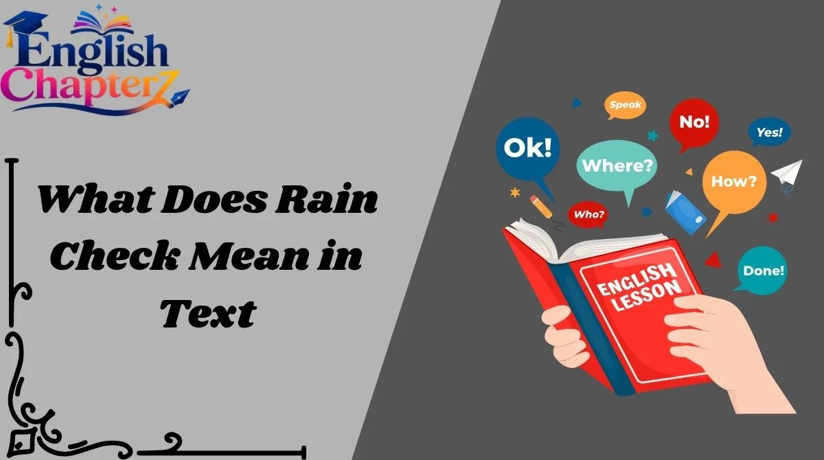 What Does Rain Check Mean in Text