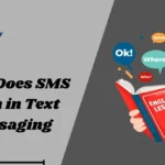 What Does SMS Mean in Text Messaging