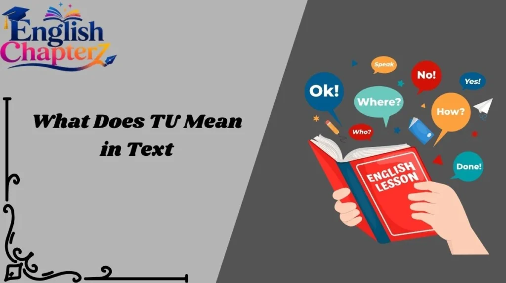 What Does TU Mean in Text