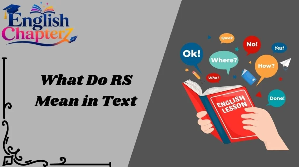 What Do RS Mean in Text