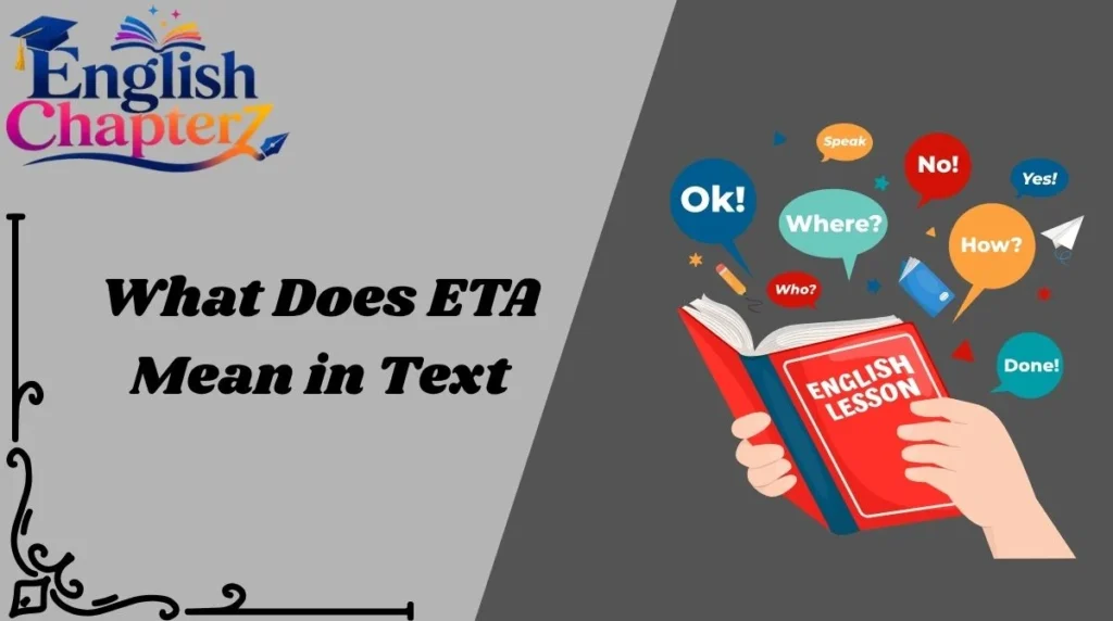 What Does ETA Mean in Text