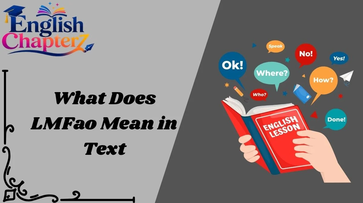 What Does LMFao Mean in Text