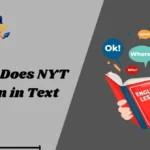 What Does NYT Mean in Text
