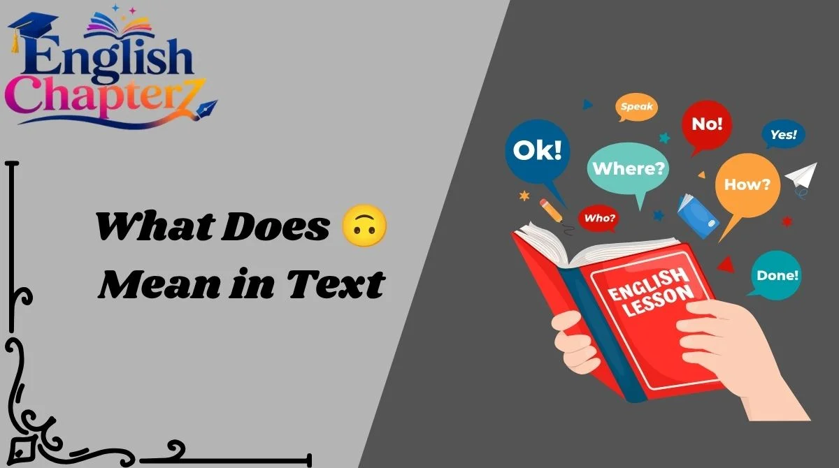 What Does 🙃 Mean in Text